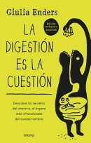 La digestión es la cuestión - Ed. Revisada