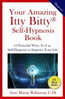 Your Amazing Itty Bitty® Self-Hypnosis Book