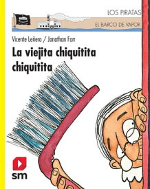 La viejita chiquitita chiquitita【電子書籍】[ Vicente Le?ero ]
