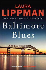 Baltimore Blues【電子書籍】[ Laura Lippman ]