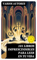 101 Libros Imprescindibles Para Leer En Tu Vida