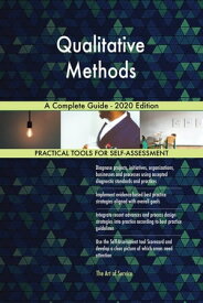 Qualitative Methods A Complete Guide - 2020 Edition【電子書籍】[ Gerardus Blokdyk ]