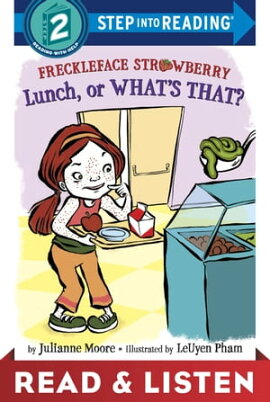 Freckleface Strawberry: Lunch, or What's That?: Read & Listen Edition 