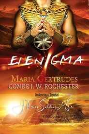 El Enigma【電子書籍】[ Mar?a Gertrudes ]