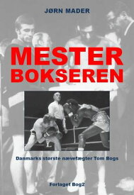 Mesterbokseren【電子書籍】[ J?rn Mader ]