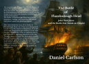 The Battle of Flamborough Head, John Paul Jones and the Battle that Shook an Empire
