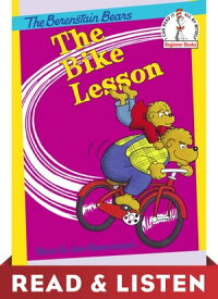 The Bike Lesson: Read & Listen Edition【電子書籍】[ Stan Berenstain ]