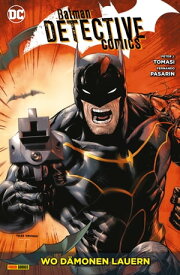 Batman - Detective Comics - Bd. 9: Wo D?monen lauern【電子書籍】[ Peter J. Tomasi ]