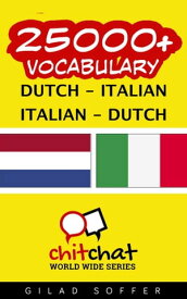 25000+ Vocabulary Dutch - Italian【電子書籍】[ Gilad Soffer ]