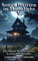 Songs Written in Moonlight V