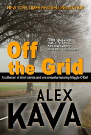 Off the Grid【電子書籍】[ Alex Kava ]