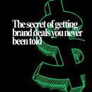 The secret of getting brand deals you never been told
