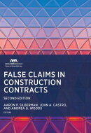 False Claims in Construction Contracts, Second Edition