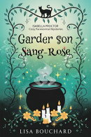 Garder son Sang Rose