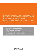 Retos y desafíos de los Sistemas Educativos Universitarios iberoamericanos en el siglo XXI