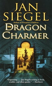 The Dragon Charmer【電子書籍】[ Jan Siegel ]