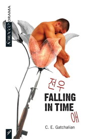 Falling In Time【電子書籍】[ C.E. Gatchalian ]