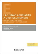 Las niñas asociadas a grupos armados: perspectivas jurídicas, sociológicas y de protección