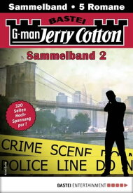 Jerry Cotton Sammelband 2 5 Romane in einem Band【電子書籍】[ Jerry Cotton ]
