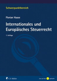 Internationales und Europ?isches Steuerrecht【電子書籍】[ Florian Haase ]