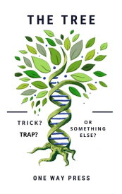 THE TREE: TRICK TRAP...Or something else?【電子書籍】[ Jocelyn Andersen ]