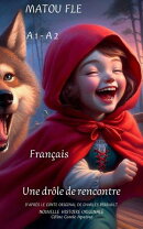 Une drôle de rencontre Français