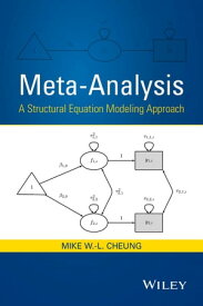Meta-Analysis A Structural Equation Modeling Approach【電子書籍】[ Mike W.-L. Cheung ]
