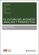 El futuro del business: análisis y prospectiva