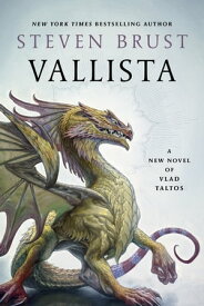 Vallista A Novel of Vlad Taltos【電子書籍】[ Steven Brust ]