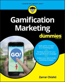 Gamification Marketing For Dummies【電子書籍】[ Zarrar Chishti ]
