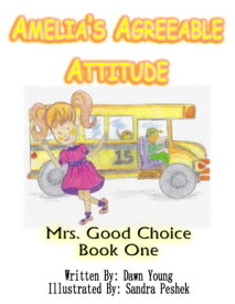 Amelia's Agreeable Attitude【電子書籍】[ Dawn Young ]
