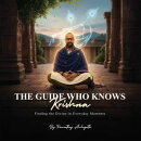 THE GUIDE WHO KNOWS Krishna