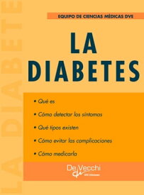 La diabetes【電子書籍】[ Equipo de ciencias m?dicas DVE ]