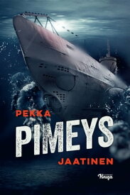 Pimeys【電子書籍】[ Pekka Jaatinen ]