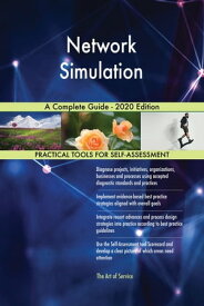 Network Simulation A Complete Guide - 2020 Edition【電子書籍】[ Gerardus Blokdyk ]