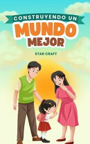 Construyendo un Mundo Mejor