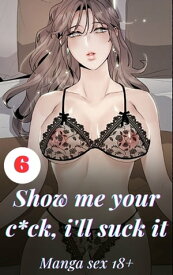 Uhmm, I want to go deeper inside you_Vol 6 manga sex 18+【電子書籍】[ Jeffrey Peters ]