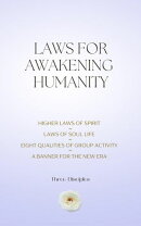 Laws For Awakening Humanity