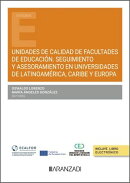 Unidades de Calidad de Facultades de Educación. Seguimiento y asesoramiento en Universidades de Latinoamérica, Caribe y Europa