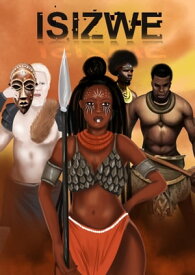 ISIZWE Chapitre 1: 4 royaumes, 4 destins【電子書籍】[ Arnaud A. ]