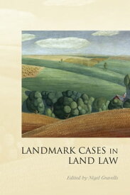 Landmark Cases in Land Law【電子書籍】