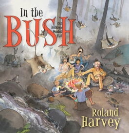 In the Bush Our Holiday at Wombat Flat【電子書籍】[ Roland Harvey ]