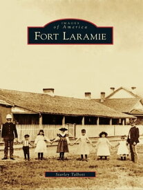 Fort Laramie【電子書籍】[ Starley Talbott ]