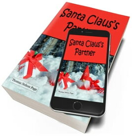 Santa Claus's Partner (Illustrated)【電子書籍】[ Thomas Nelson Page ]