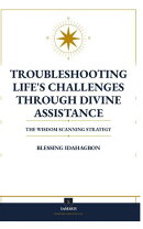 Troubleshooting Life's Challenges through Divine Assistance