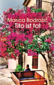 Tito ist tot【電子書籍】[ Marica Bodro?i? ]
