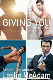 Giving You Boxed Set Giving You ...【電子書籍】[ Leslie McAdam ]