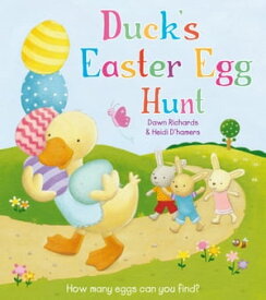 Duck's Easter Egg Hunt【電子書籍】[ Dawn Richards ]