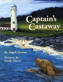 Captain's Castaway【電子書籍】[ Angeli Perrow ]