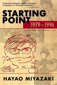 Starting Point: 1979-1996【電子書籍】[ Hayao Miyazaki ]